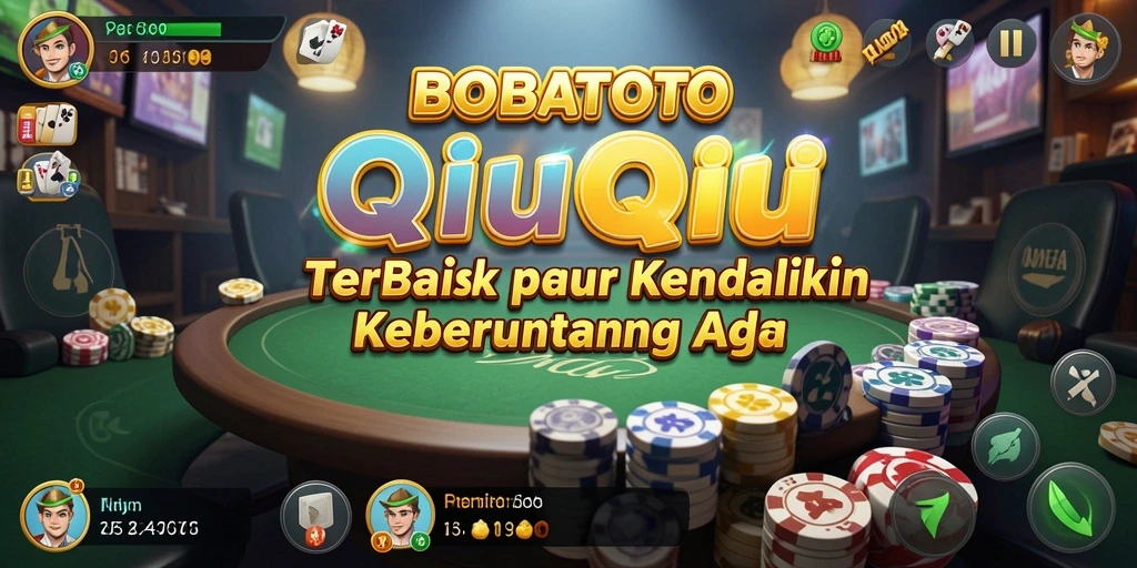 Tampilan gameplay seru di BOBATOTO dengan aksi QiuQiu yang mendebarkan.